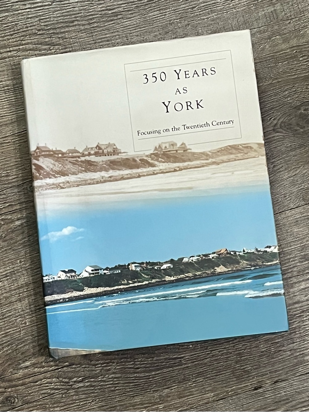 350 Years As York - Coffee Table Picture Historical Book Published 2001 Maine